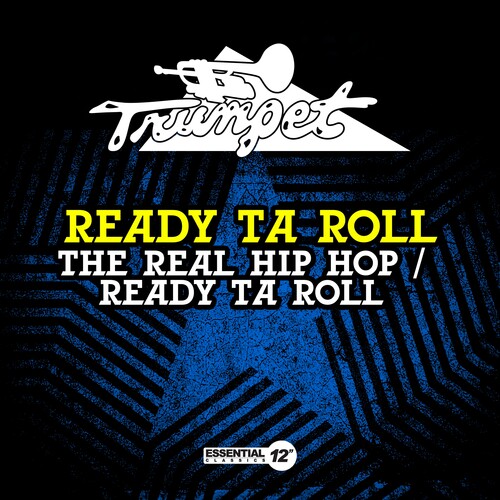 The Real Hip Hop / Ready Ta Roll