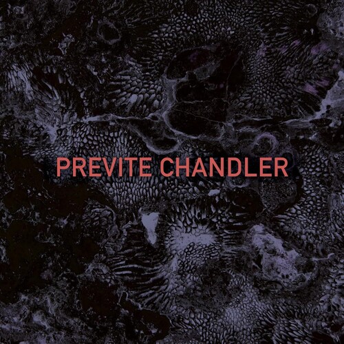 Previte Chandler - Previte Chandler (Uk)