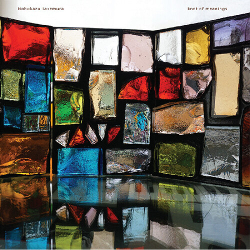Nobukazu Takemura - Knot Of Meanings vinyl record cover