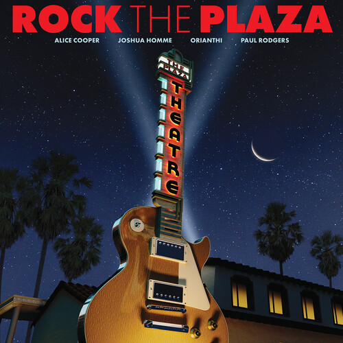 Rock The Plaza: Concert To Save The Historic Plaza Theatre In Palm Springs (Various Artists)