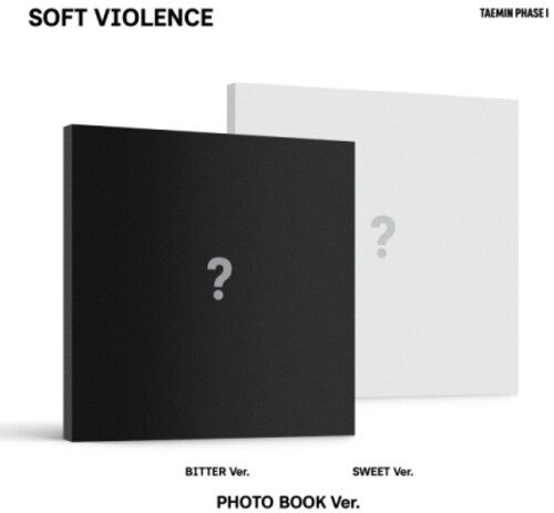 Phase I: Soft Violence -Photobook (Sweet / Bitter)