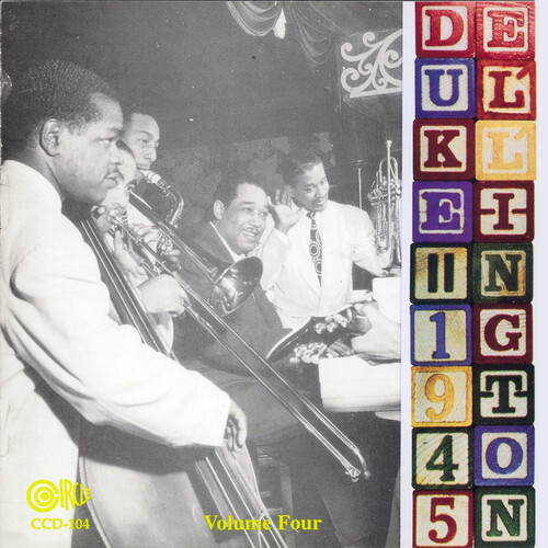 Duke Ellington - & His Orchestra 1945 Vol 4