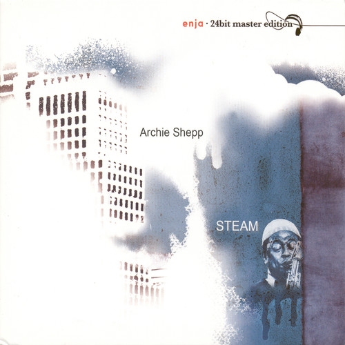 Archie Shepp - Steam