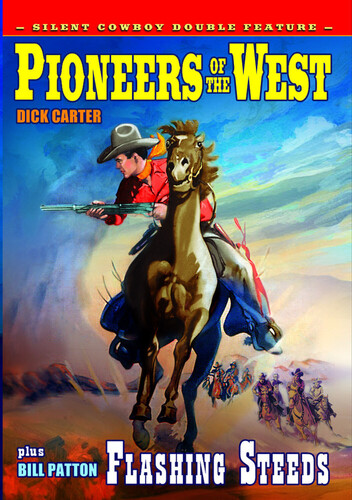 Rediscovered Silent Classics: Pioneers of West