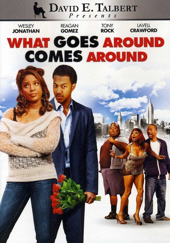 David E. Talbert's What Goes Around Comes Around