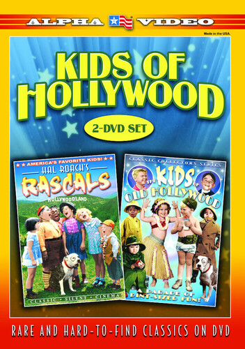 Kids of Hollywood: Hal Roachs Rascals /  Kids of Old Hollywood