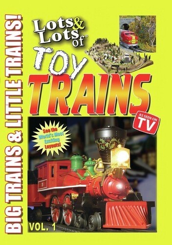 Lots and Lots of Toy Trains Vol. 1