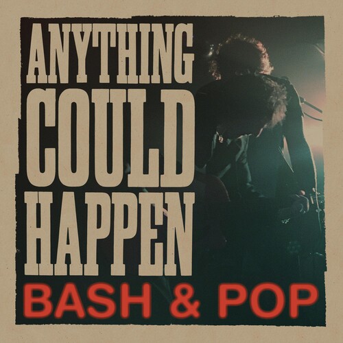 Bash & Pop - Anything Could Happen vinyl record cover