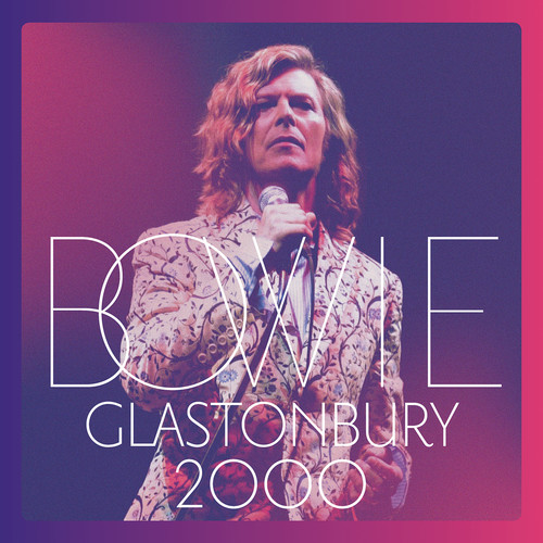 David Bowie - Glastonbury 2000 [3LP]