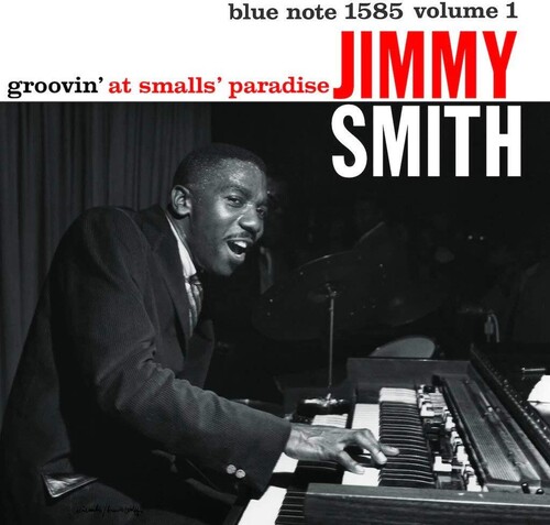 Jimmy Smith - Groovin At Smalls Paradise [180 Gram]
