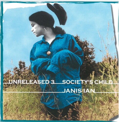 Janis Ian - Unreleased 3: Society's Child
