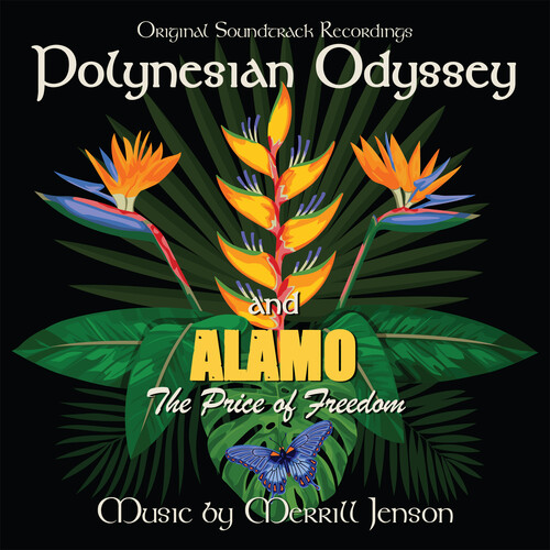 Polynesian Odyssey / Alamo: The Price Of Freedom (Original Soundtrack)