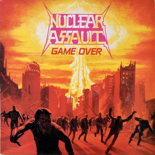 Nuclear Assault - Game Over [Indie Exclusive Limited Edition Ultra Clear w/ Orange Crush Splatter LP]