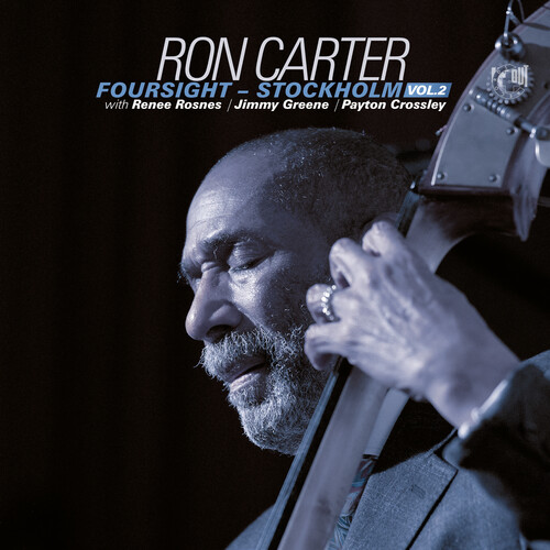 Ron Carter - Foursight: Stockholm 2