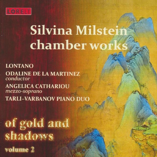 Of Gold & Shadows Vol.2 Silvina Milstein Chamber Works (Various Artists)