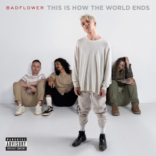 Badflower - This Is How The World Ends
