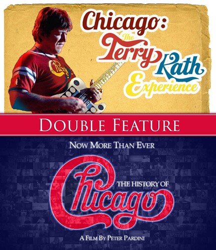 Chicago - Now More Than Ever: History Of / The Terry Kath Experience
