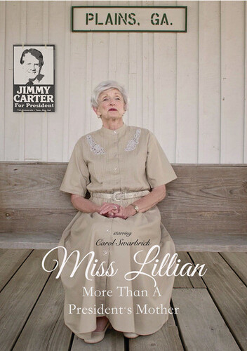 Miss Lillian: More Than A President's Mother
