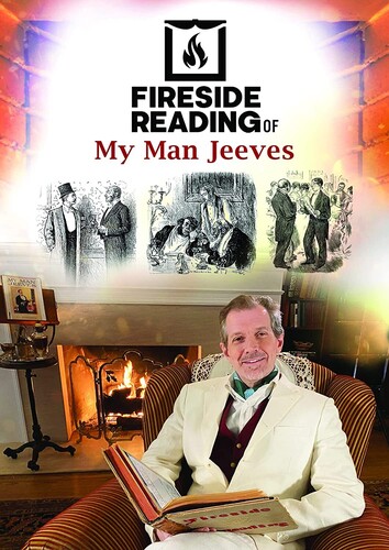Fireside Reading of My Man Jeeves - Fireside Reading Of My Man Jeeves