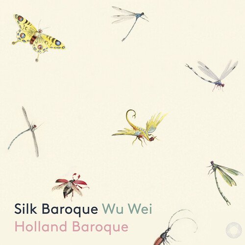 Holland Baroque / Wei - Silk Baroque