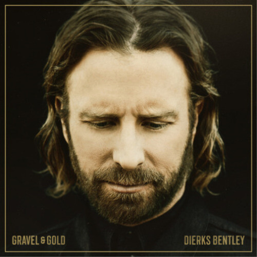 Dierks Bentley - Gravel & Gold (Uk)