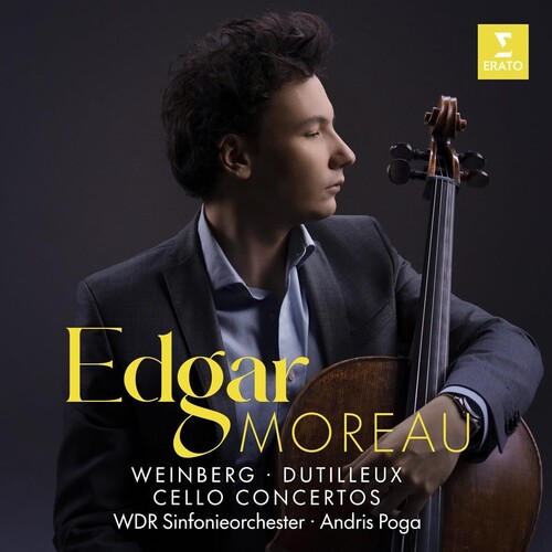 Edgar Moreau - Weinberg & Dutilleux: Concerti [Digipak]