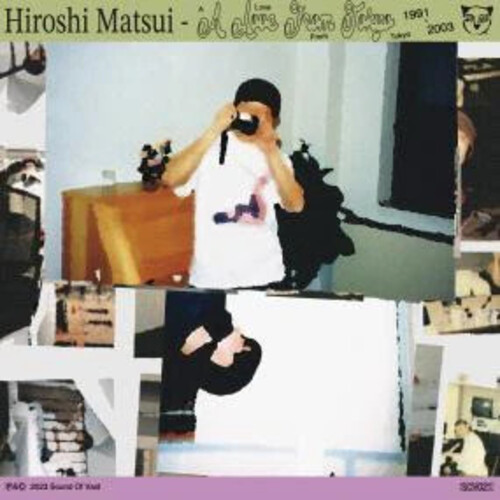 Hiroshi Matsui - Love From Tokyo 1991 - 2003