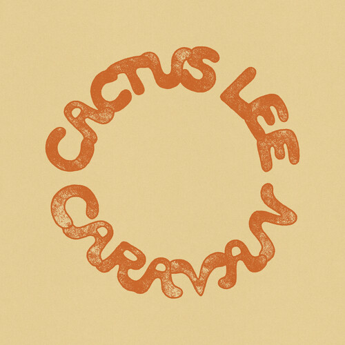 Cactus Lee - Caravan [LP]