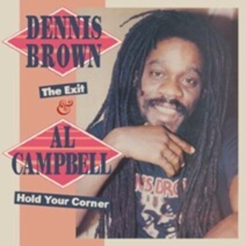 Dennis Brown  / Campbell,Al - Exit & Hold You Corner 2 (Exp) (Uk)