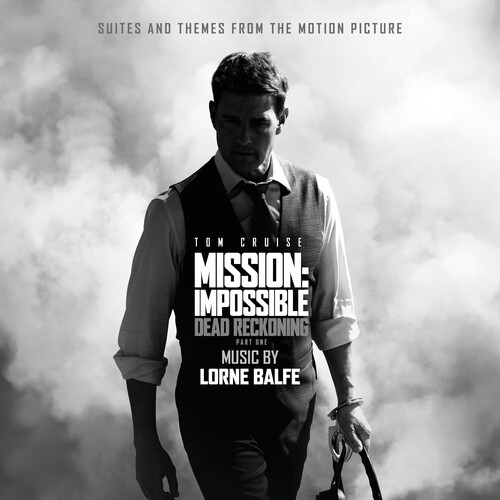 Lorne Balfe - Suites & Themes - Mission: Impossible Dead Pt. 1