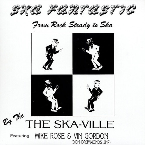 Ska-Ville - Ska Fantastic From Rock Steady To Ska [Reissue]