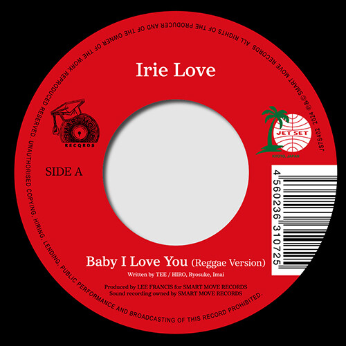 Irie Love - Baby I Love You / Kaze No Tani No Naushika