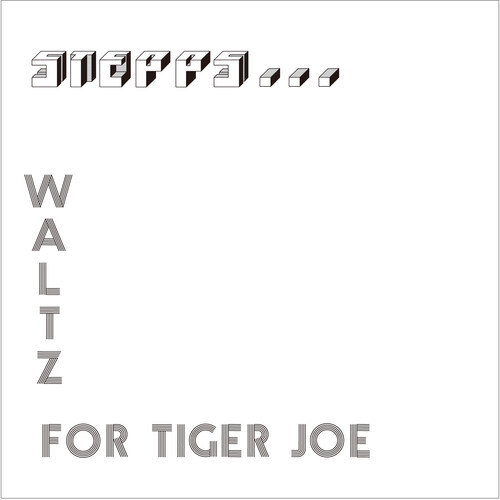 Stepps - Waltz For Tiger Joe - Complete Recordings - White