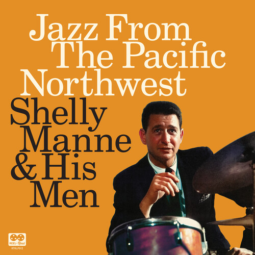 Shelly Manne - Jazz From The Pacific Northwest [180 Gram] [Record Store Day] 