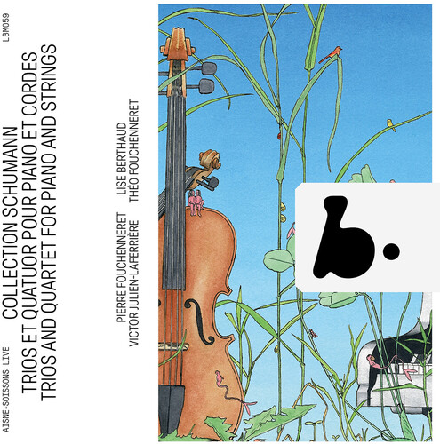 Schumann Collection - Trios & Quartet for Piano & Strings (Live)
