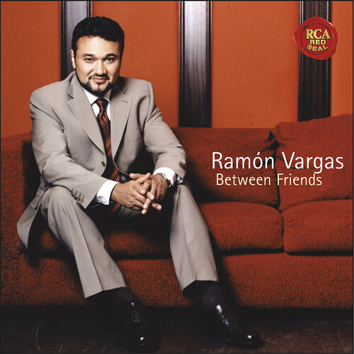 Ramón Vargas - Between Friends