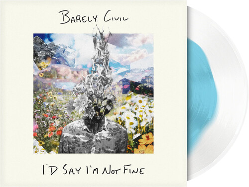 Barely Civil - I'd Say I'm Not Fine vinyl record cover