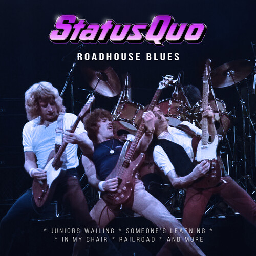 Roadhouse Blues - Pink|Status Quo