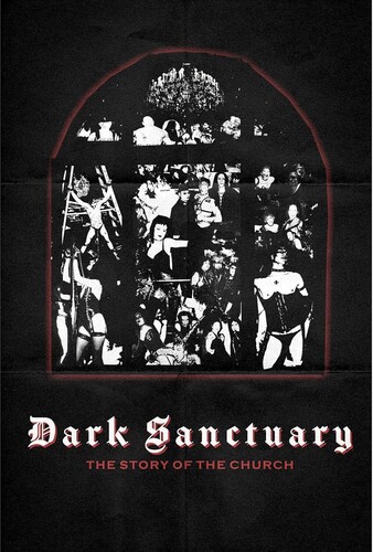 Dark Sanctuary: The Story Of The Church