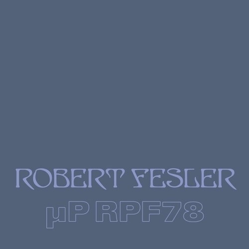 Robert Fesler - Up Rpf78