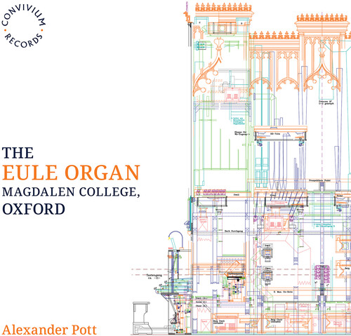 The Eule Organ, Magdalen College, Oxford