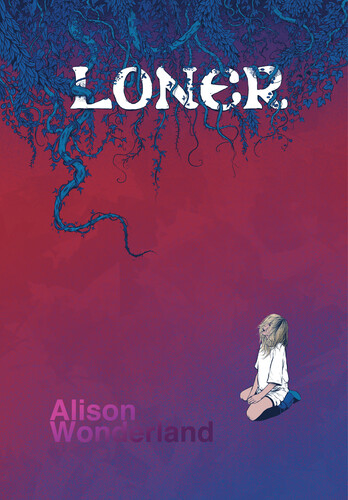 LONER: AN ALISON WONDERLAND GRAPHIC NOVEL AND RPG