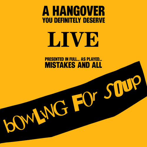 A Hangover You Definitely Deserve (Live)