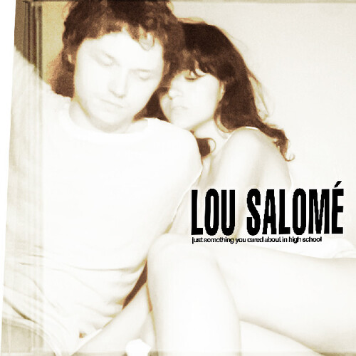 Lou Salome - Just Something You Cared About In High School vinyl record cover