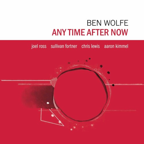 Ben Wolfe - Any Time After Now (Bonus Track) vinyl record cover