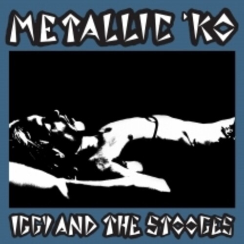 Iggy & Stooges - Metallic K.O. [Blue] (Anniversary Edition)