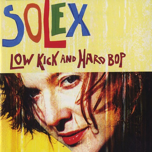 Solex - Low Kick & Hard Bop vinyl record cover