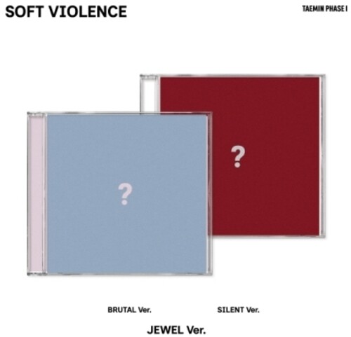 Phase I: Soft Violence (Jewel) (Silent / Brutal)