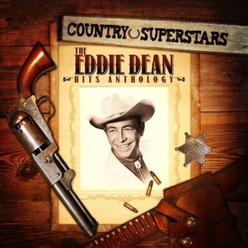 Country Superstars: Eddie Dean Hits