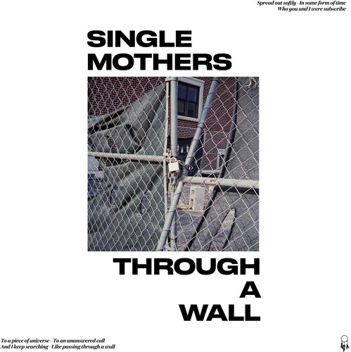 Single Mothers - Through A Wall vinyl record cover